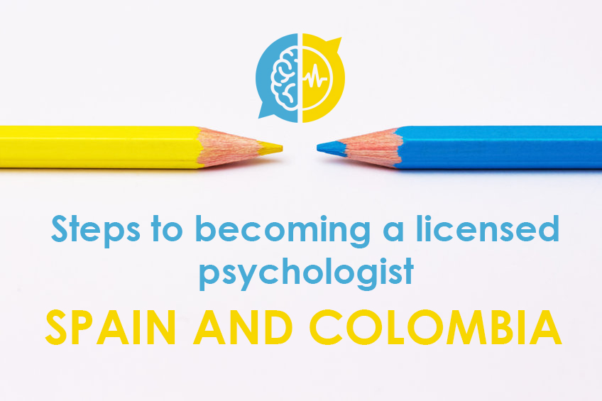 Steps to becoming a licensed psychologist—what happens in Spain and Colombia